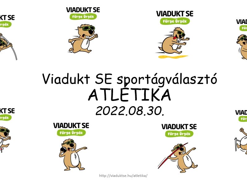 Viadukt SE sportágválasztó ATLÉTIKA 2022.08.30.